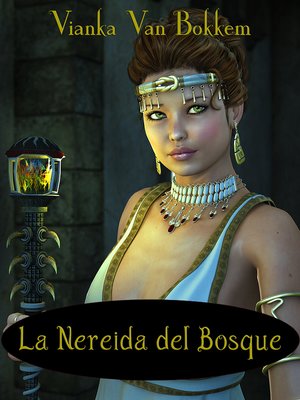 cover image of La Nereida Del Bosque